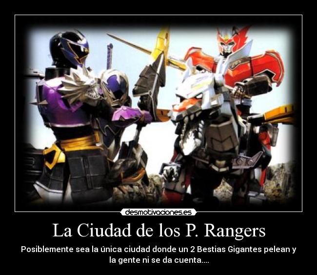La Ciudad de los P. Rangers -