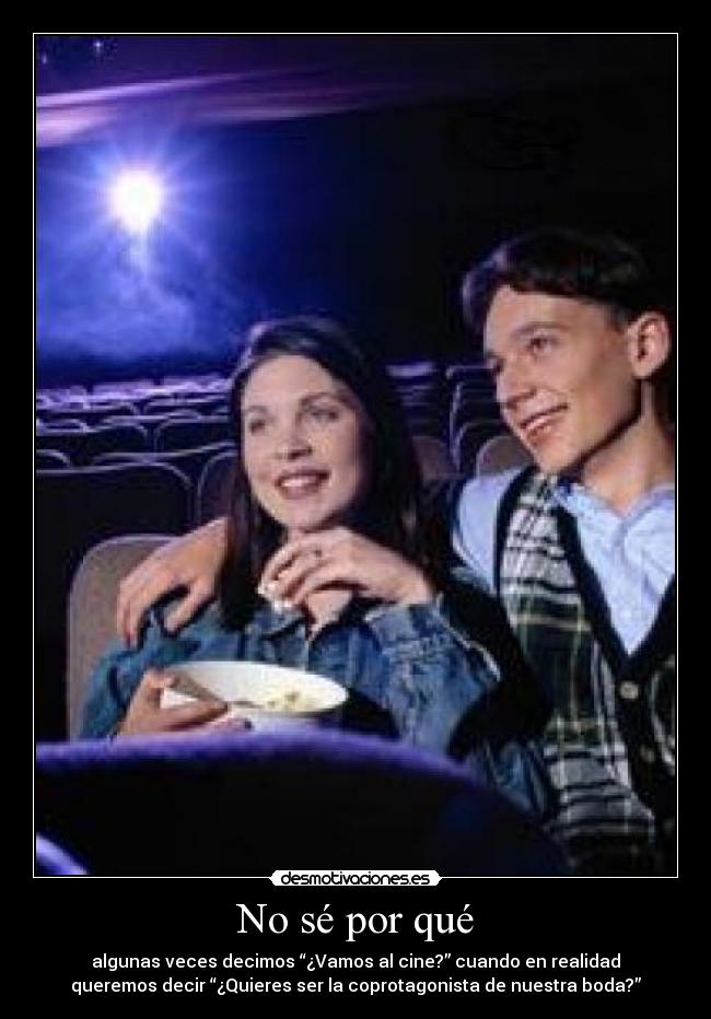 No sé por qué -