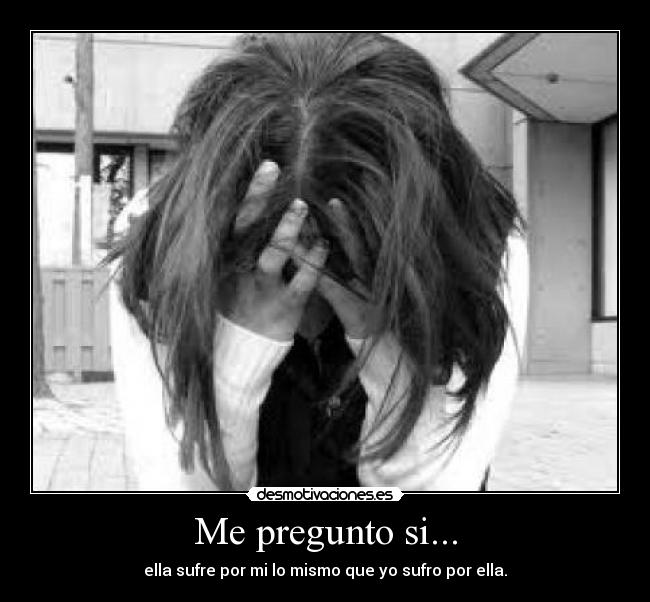 Me pregunto si... -