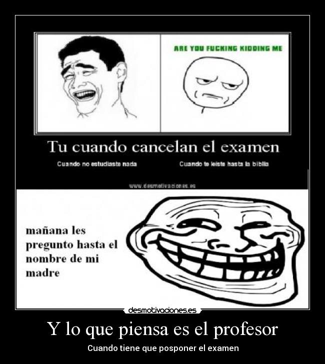 Y lo que piensa es el profesor -