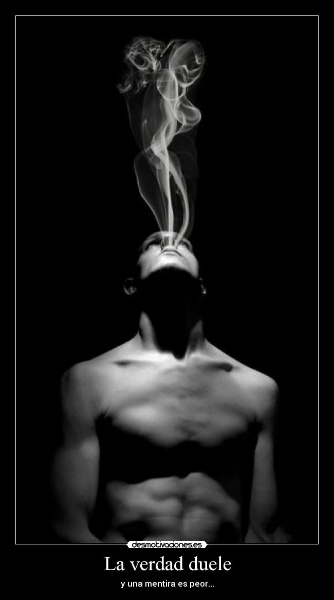 La verdad duele -