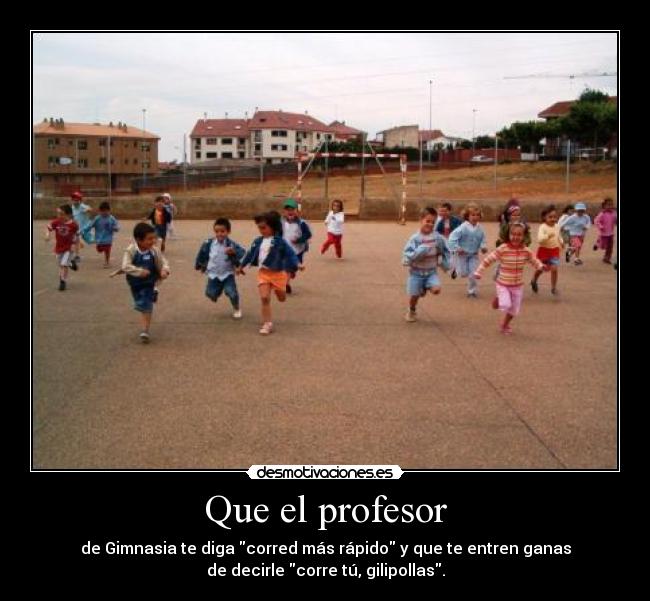 Que el profesor - 