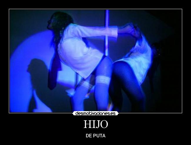 HIJO - DE PUTA