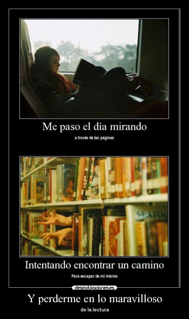 Y perderme en lo maravilloso - de la lectura