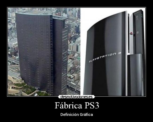 Fábrica PS3 - Definición Gráfica