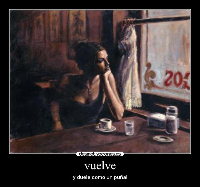 vuelve -