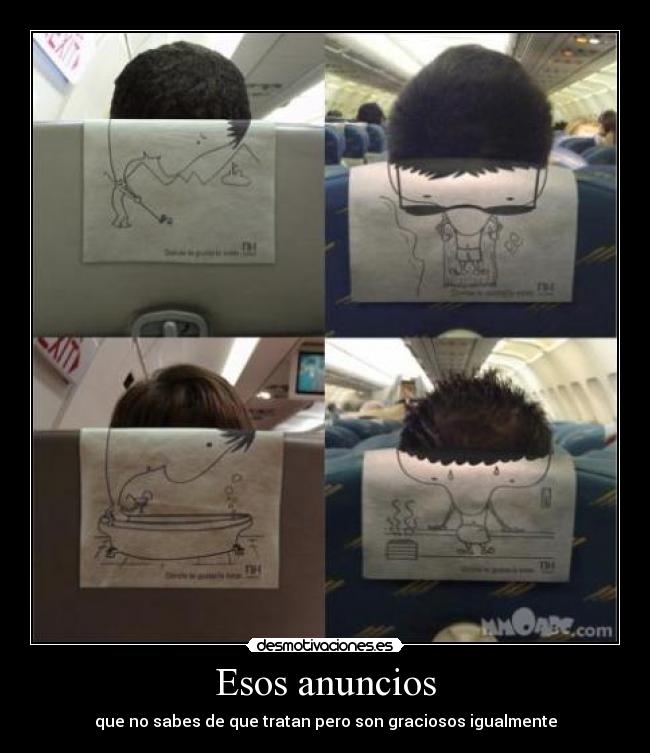 Esos anuncios - que no sabes de que tratan pero son graciosos igualmente
