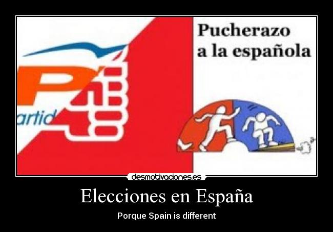 Elecciones en España - Porque Spain is different
