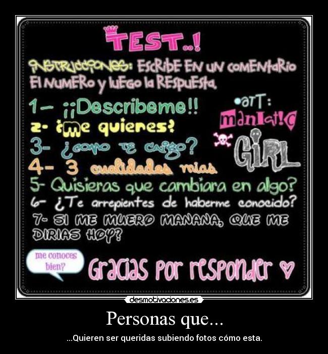 Personas que... - ...Quieren ser queridas subiendo fotos cómo esta.