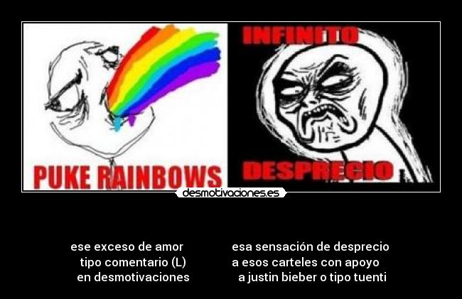 carteles puke rainbows infinito desprecio desmotivaciones