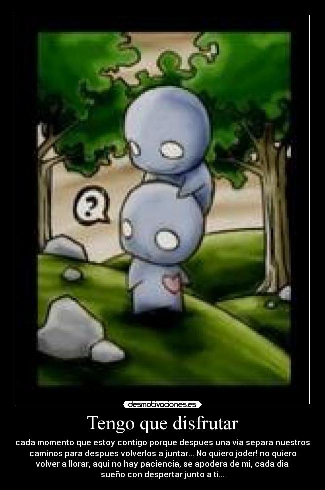 carteles disfrutar llorar separar sonar desmotivaciones