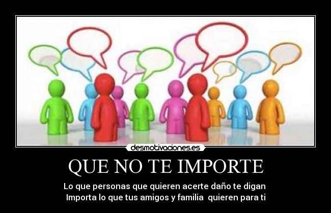 QUE NO TE IMPORTE - 