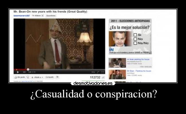 carteles casualidad consipracionrajoyzapateropppsoe desmotivaciones