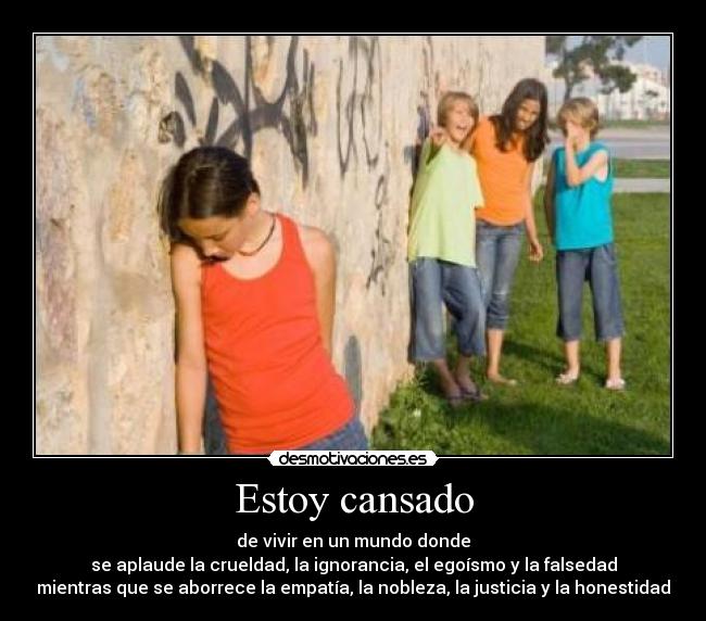 Estoy cansado -