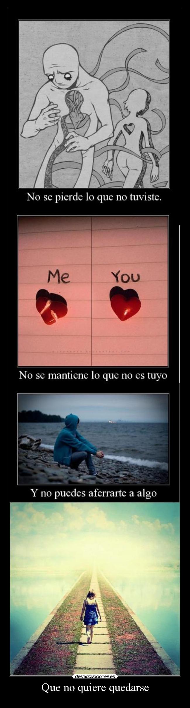 Que no quiere quedarse - 