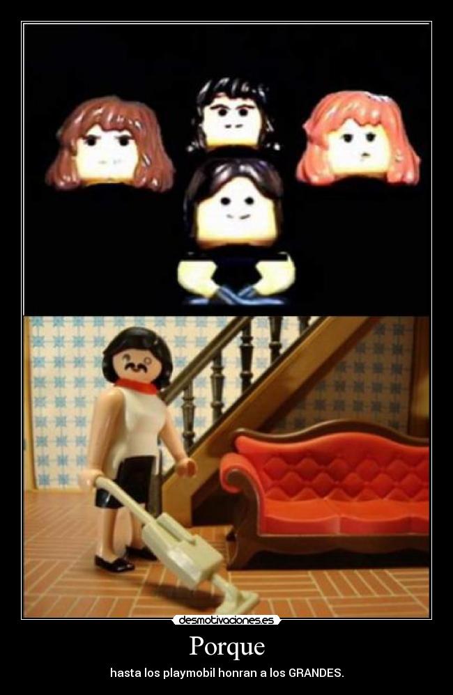 Porque - hasta los playmobil honran a los GRANDES.