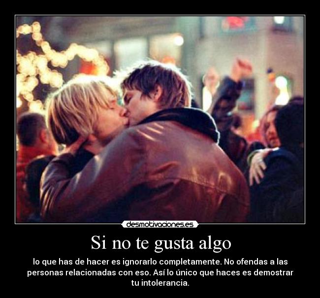 Si no te gusta algo - 