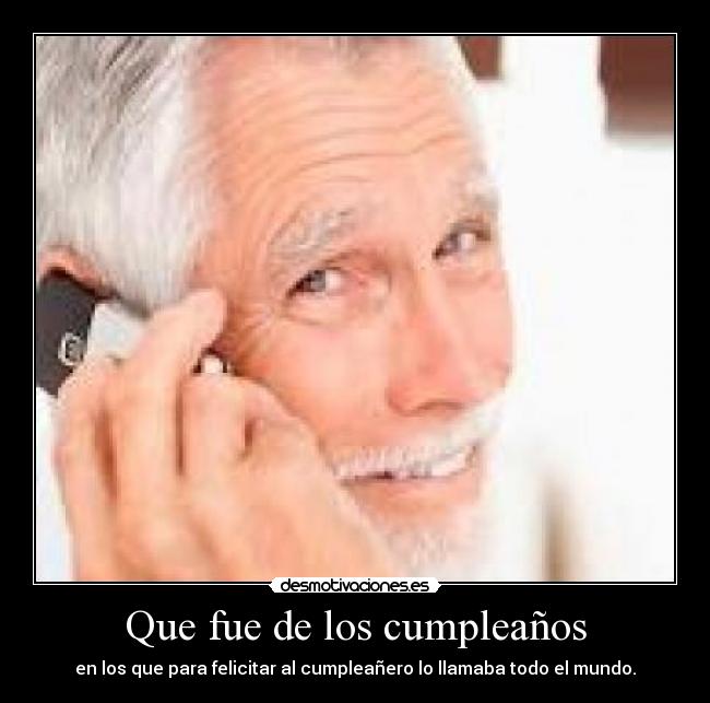 carteles cumpleanos pasado desmotivaciones