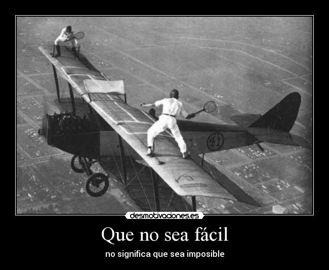 Que no sea fácil -