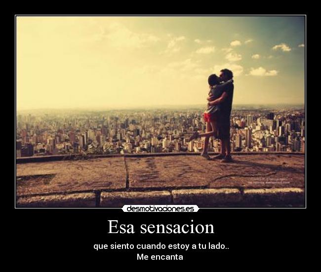 Esa sensacion -