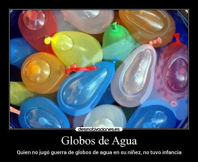 Globos de Agua -