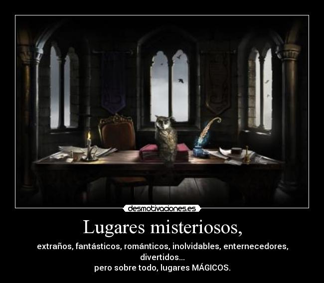 Lugares misteriosos, -