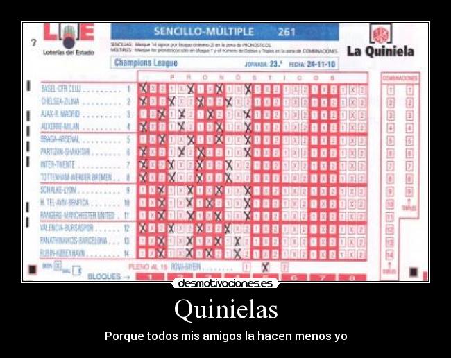 Quinielas - Porque todos mis amigos la hacen menos yo