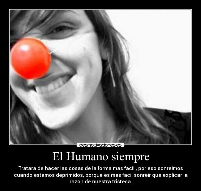 carteles humano siempre desmotivaciones