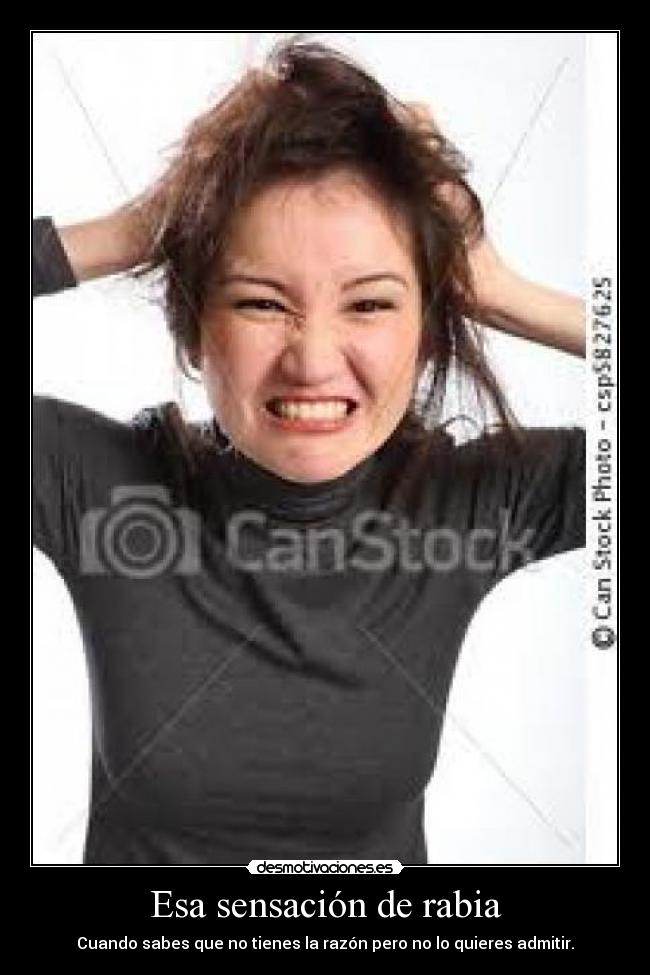 Esa sensación de rabia - 