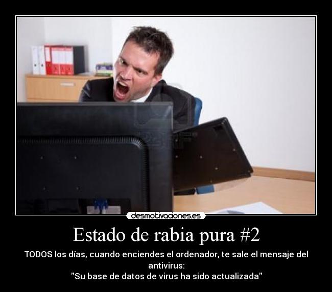 Estado de rabia pura #2 - 