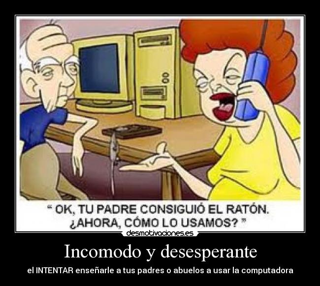 carteles incomodo desesperante computadora ensenar desmotivaciones