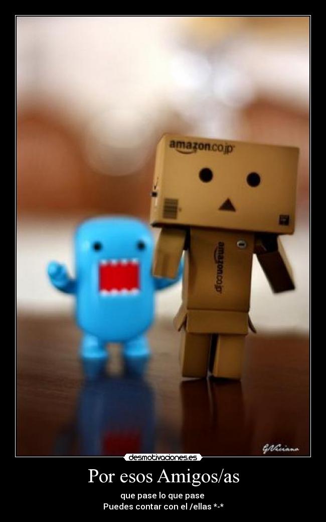 Por esos Amigos/as -