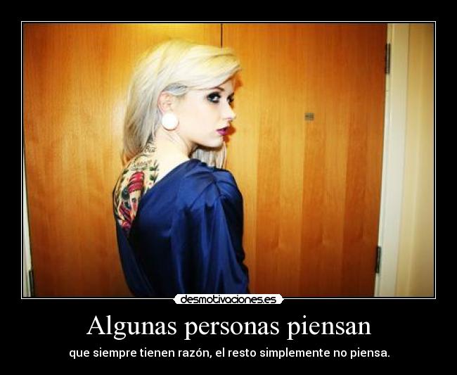 Algunas personas piensan -