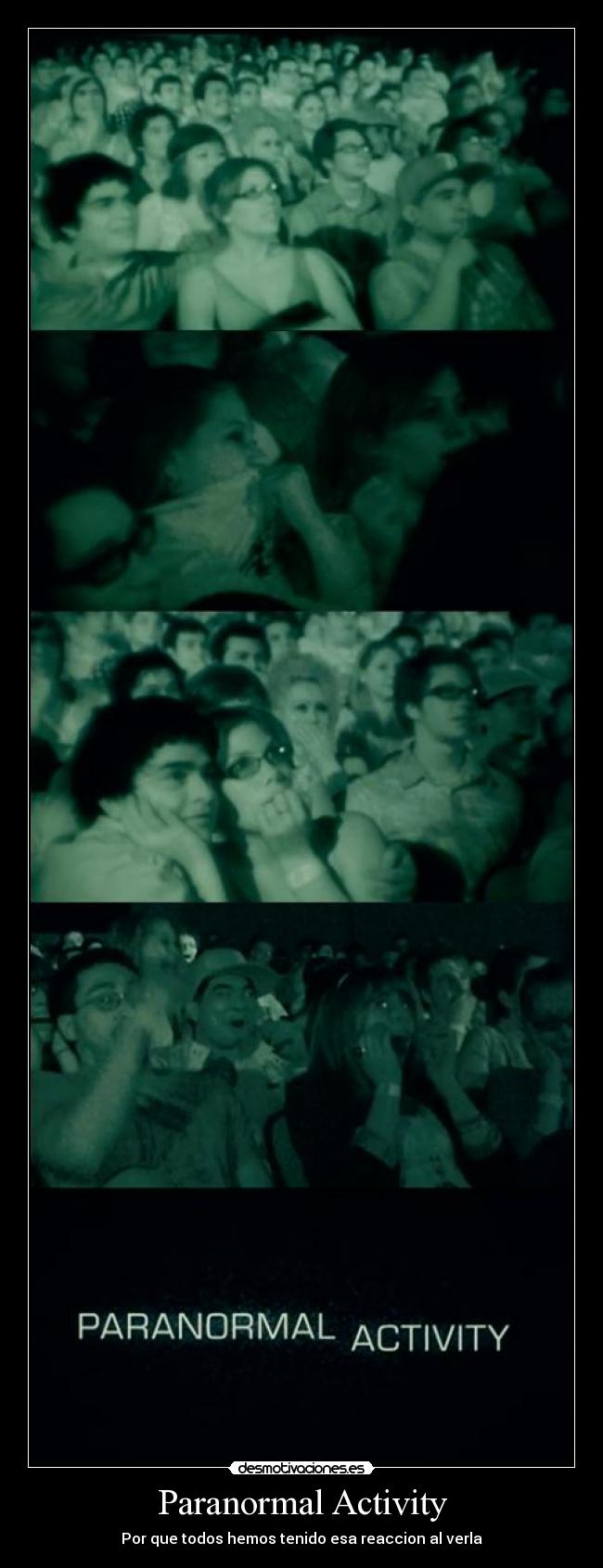 Paranormal Activity - Por que todos hemos tenido esa reaccion al verla
