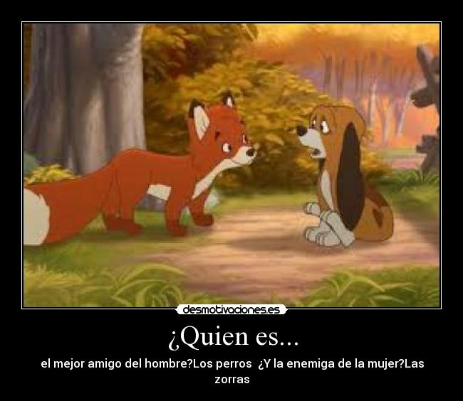 ¿Quien es... -
