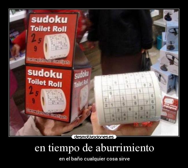 en tiempo de aburrimiento - en el baño cualquier cosa sirve