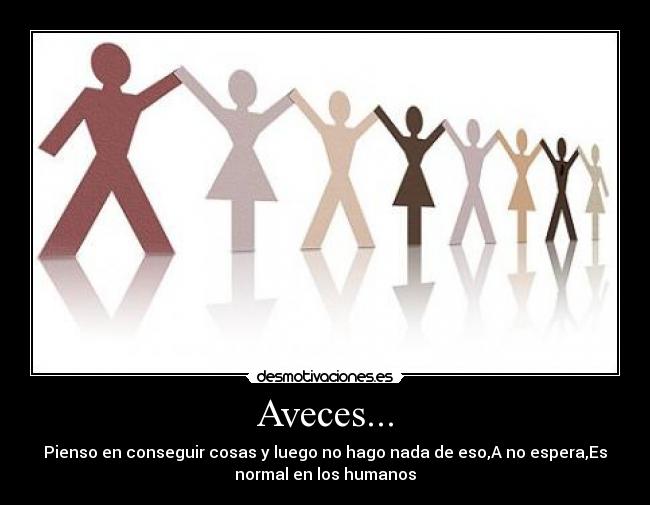 carteles normal desmotivaciones