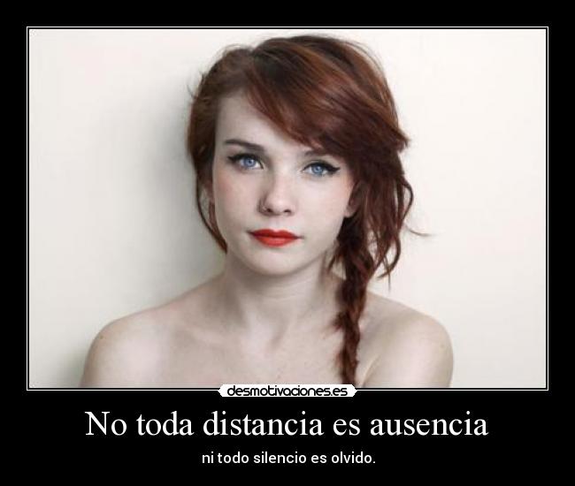 carteles distancia ausencia jejeje desmotivaciones