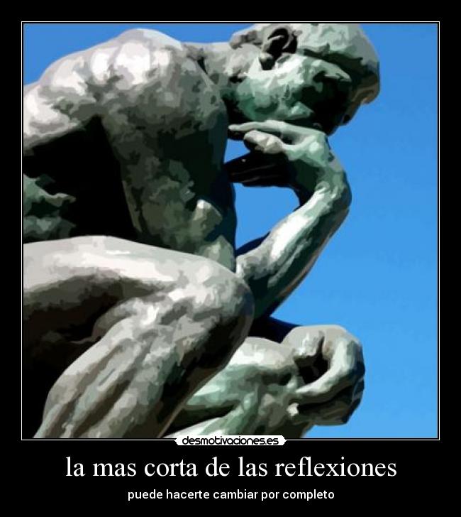 la mas corta de las reflexiones - 