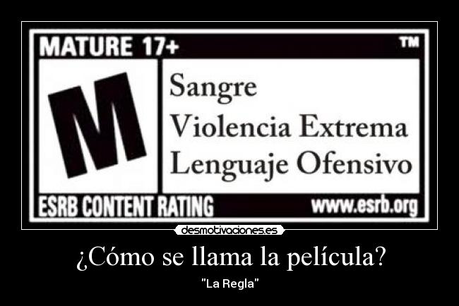 ¿Cómo se llama la película? - La Regla