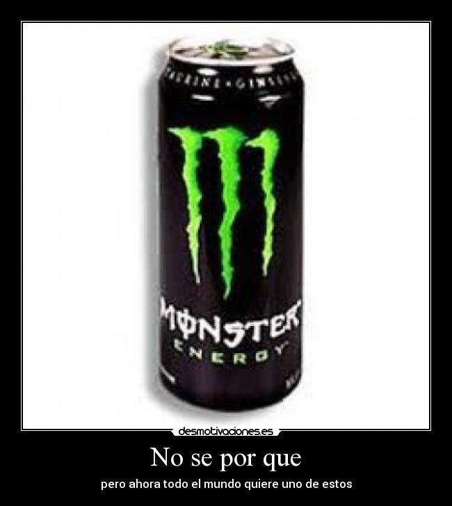 carteles monster energy desmotivaciones