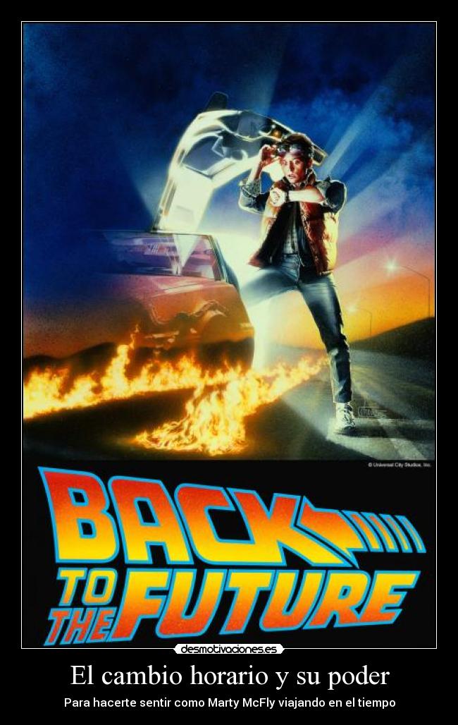carteles tiempo cambio horario espana renfe regreso futuro michael fox marty mcfly desmotivaciones
