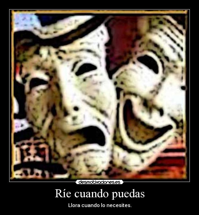 Ríe cuando puedas - 
