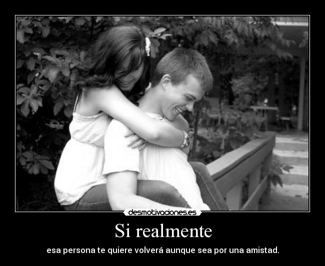Si realmente - 