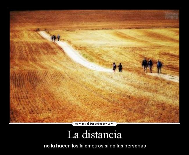 La distancia -