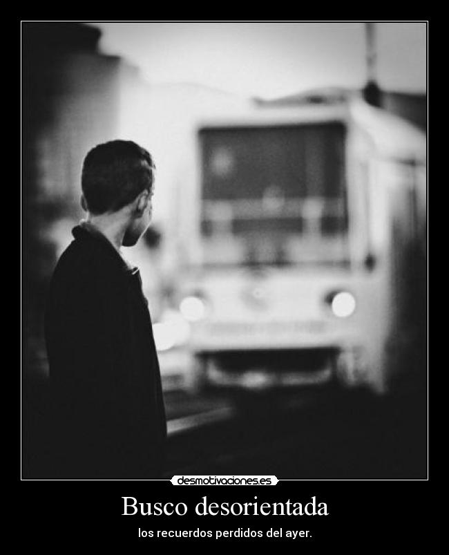 Busco desorientada - 