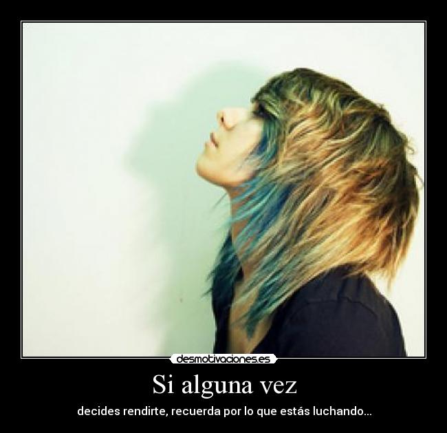 Si alguna vez -