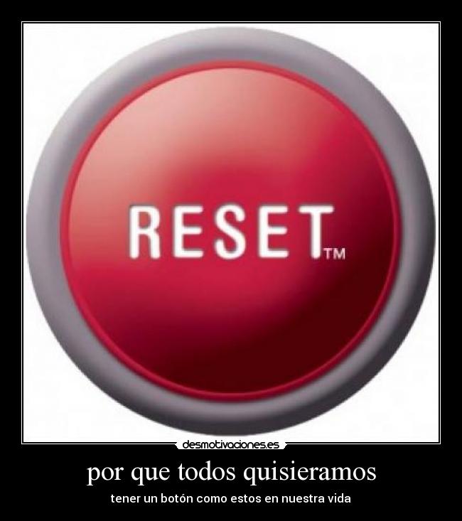 carteles por que todos quisieramos desmotivaciones