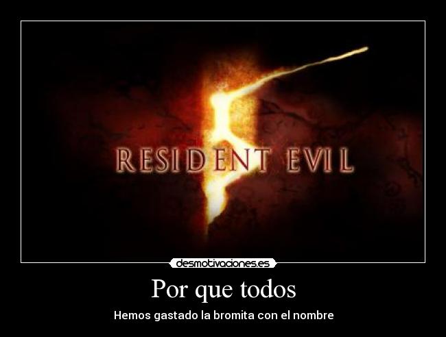 carteles resident evil desmotivaciones