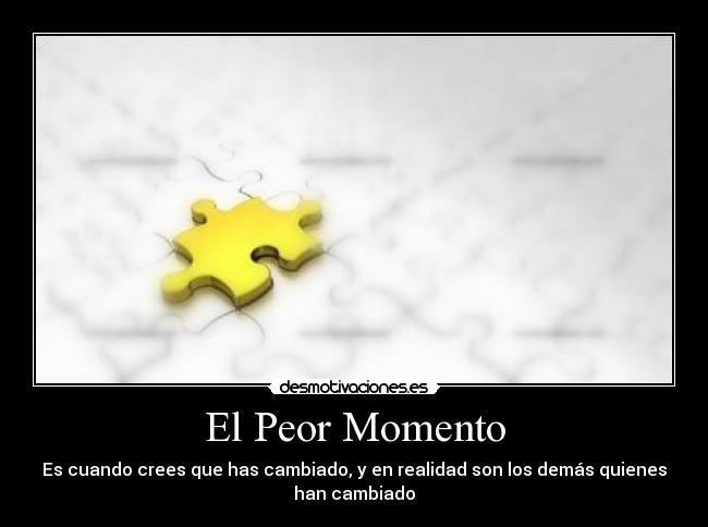 El Peor Momento -